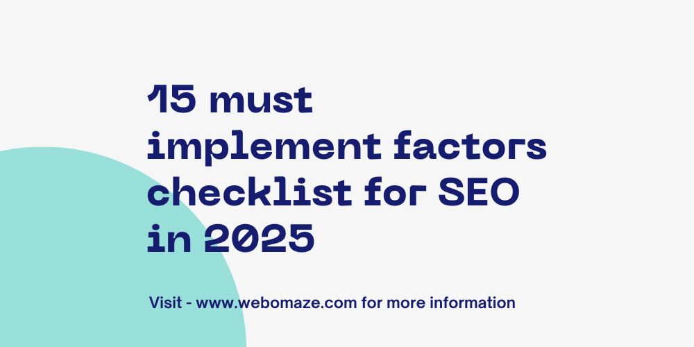 15 must factors checklist for SEO in 2025